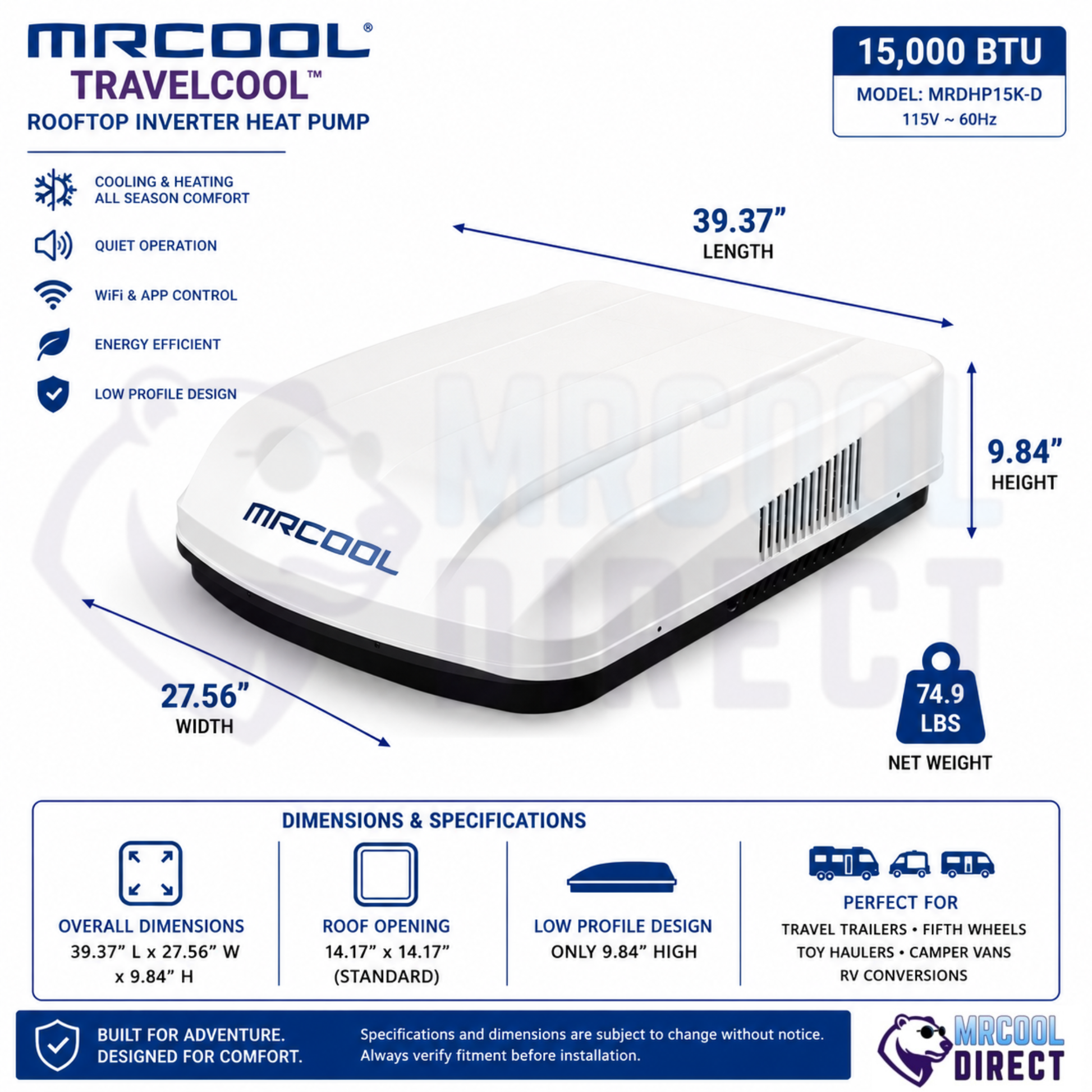 MRCOOL® TravelCool™ 15,000 BTU white RV rooftop inverter heat pump dimensions infographic for model MRDHP15W-D showing overall dimensions of 39.37 inches long, 27.56 inches wide, and 9.84 inches high, standard 14.17 x 14.17 inch roof opening, low-profile rooftop design, and 74.9 lb net weight for travel trailers, fifth wheels, camper vans, toy haulers, and RV conversions.