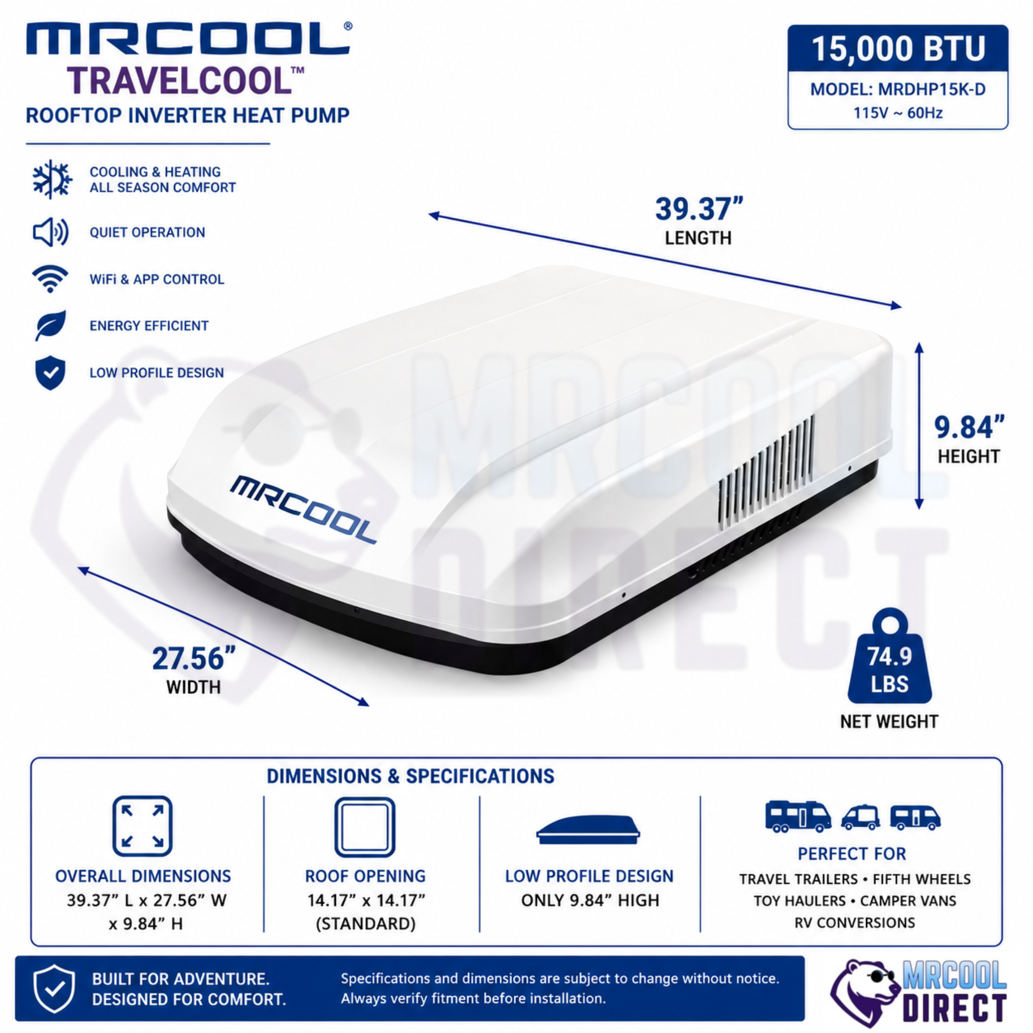 MRCOOL® TravelCool™ 15,000 BTU white RV rooftop inverter heat pump dimensions infographic for model MRDHP15W-D showing overall dimensions of 39.37 inches long, 27.56 inches wide, and 9.84 inches high, standard 14.17 x 14.17 inch roof opening, low-profile rooftop design, and 74.9 lb net weight for travel trailers, fifth wheels, camper vans, toy haulers, and RV conversions.