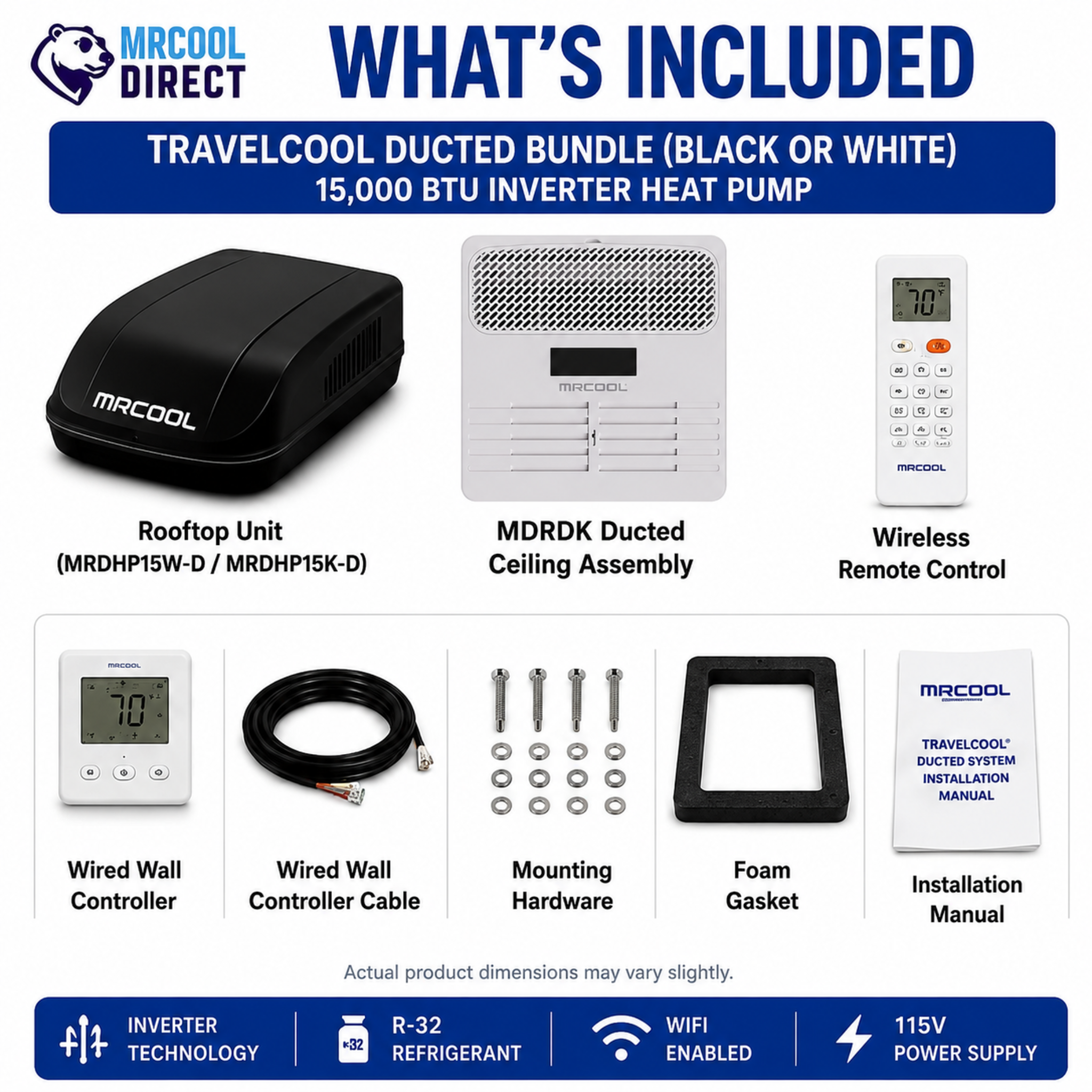 What's included with the MRCOOL TravelCool 15,000 BTU ducted RV inverter heat pump bundle. Includes rooftop unit (black or white), MDRDK ducted ceiling assembly, wireless remote, wired wall controller, controller cable, mounting hardware, foam gasket, installation manual, WiFi-enabled R-32 RV air conditioner and heat pump.